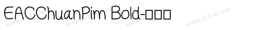 EACChuanPim Bold字体转换